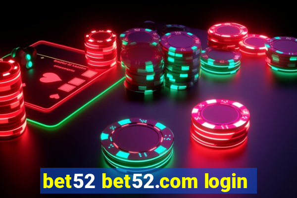 bet52 bet52.com login